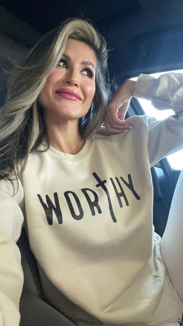 Worthy Sweatshirt