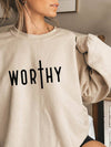 Worthy Sweatshirt